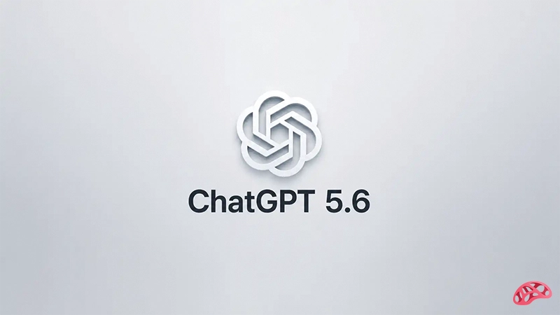 OpenAI بلاخره از مدل ChatGPT 5.6 خود رونمایی کرد